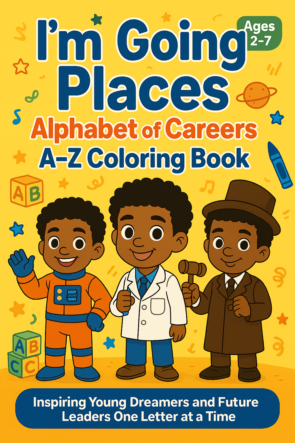 I’m Going Places: Coloring Books for Future Leaders